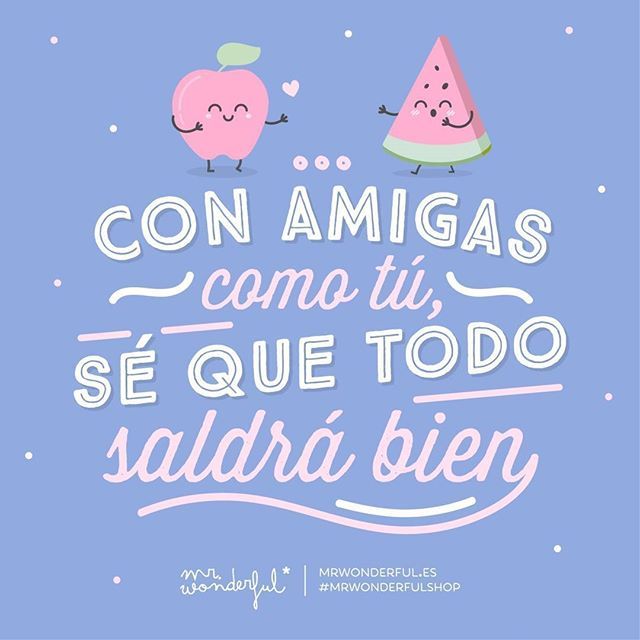 Las Mejores Frases Bonitas Para una Amiga que Quieres Mucho