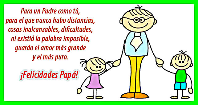 75 Frases para el Día del Padre - Dedicatorias Cortas y 