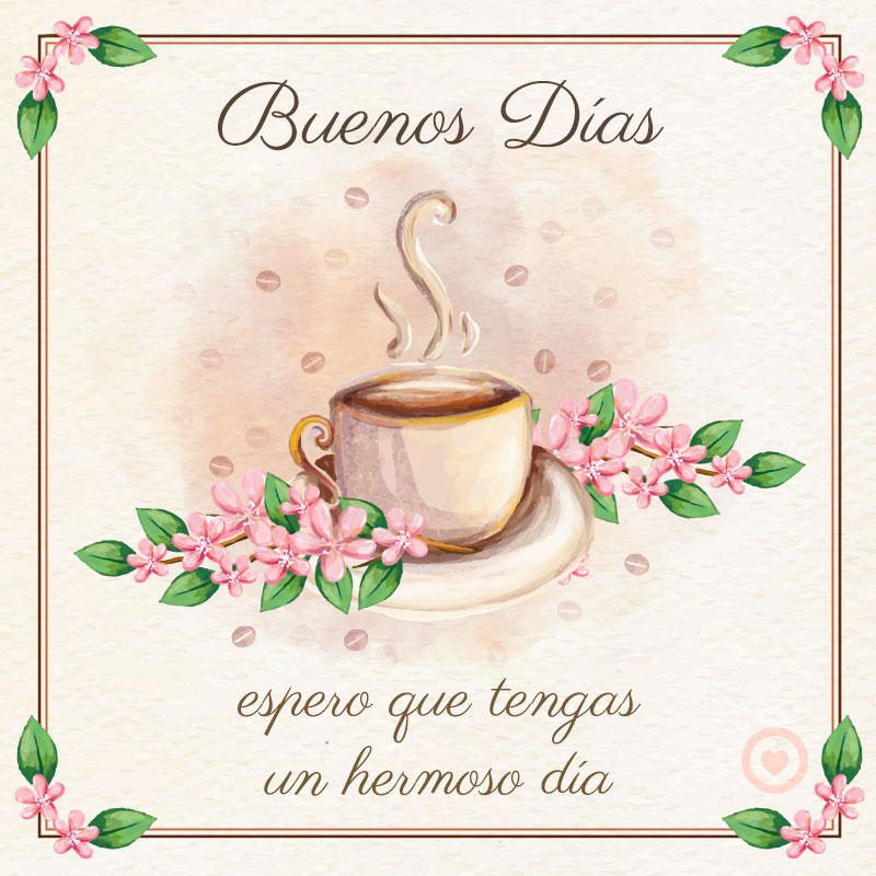 Buenos Dias Muchas Imagenes Con Frases Bonitas Y Postales